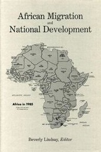 Enlarge image Cover: African Migration and National Development - Pennsylvania State University Press