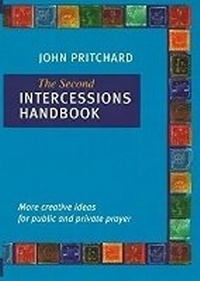 Enlarge image Cover: The Second Intercessions Handbook - SPCK Publishing