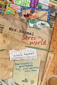 Enlarge image Cover: Mrs Normal Saves the World - Lulu.com