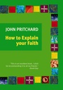 Cover: How to Explain Your Faith - SPCK Publishing