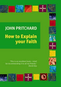 Enlarge image Cover: How to Explain Your Faith - SPCK Publishing