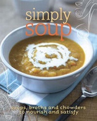Abbildung von: Simply Soup - Parragon Book Service Ltd