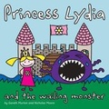 Cover: Princess Lydia and the Wailing Monster - Lulu.com