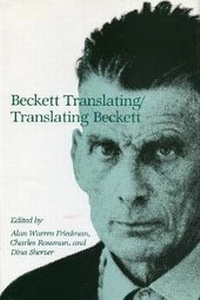 Enlarge image Cover: Beckett Translating/Translating Beckett - Pennsylvania State University Press