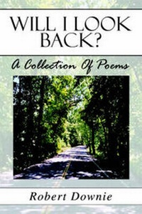 Enlarge image Cover: Will I Look Back? - Publish America