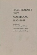 Cover: Hawthorne's Lost Notebook, 1835-1841 - Pennsylvania State University Press