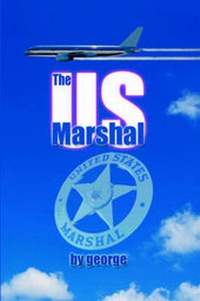 Enlarge image Cover: The Us Marshal - Publish America