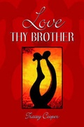Cover: Love Thy Brother - Publish America