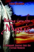 Cover: Riding Into the Mystic - Publish America
