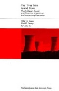 Cover: The Three Mile Island Crisis - Pennsylvania State University Press
