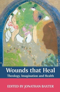 Enlarge image Cover: Wounds That Heal - SPCK Publishing