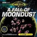 Cover: A Fall of Moondust - BBC Physical Audio