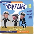Cover: Navy Lark: Just the Ticket v. 19 - BBC Physical Audio