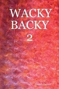 Cover: Wacky Backy 2 - Lulu.com