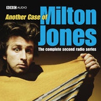 Enlarge image Cover: Another Case Of Milton Jones The Complete Series 2 - BBC Physical Audio