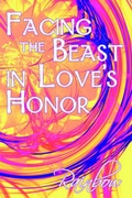 Cover: Facing the Beast in Love's Honor - America Star Books