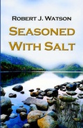 Cover: Seasoned with Salt - Publish America