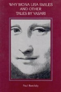 Cover: Why Mona Lisa Smiles and Other Tales by Vasari - Pennsylvania State University Press