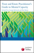 Cover: Trust and Estate Practitioner's Guide to Mental Capacity - Butterworths Law