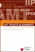 Cover: IHT Trusts Alignment - Butterworths Law