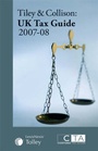 Cover: Tiley and Collison's UK Tax Guide 2007-2008 - Butterworths Law