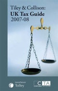 Cover: Tiley and Collison's UK Tax Guide 2007-2008 - Butterworths Law