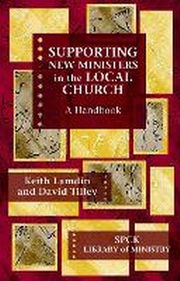 Enlarge image Cover: Supporting New Ministers in the Local Church - SPCK Publishing