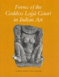 Cover: Forms of the Goddess Lajja in Indian Art - Pennsylvania State University Press