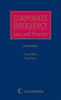Cover: Bailey and Groves: Corporate Insolvency: Law and Practice - Butterworths Law