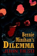 Cover: Bernie Minihan's Dilemma - Publish America