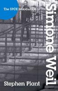 Enlarge image Cover: SPCK Introduction to Simone Weil - SPCK Publishing