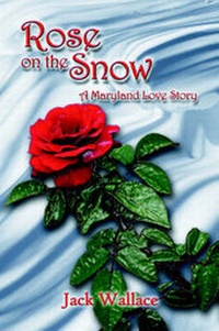 Enlarge image Cover: Rose on the Snow - Publish America