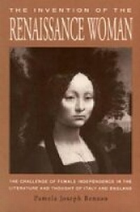 Enlarge image Cover: The Invention of the Renaissance Woman - Pennsylvania State University Press