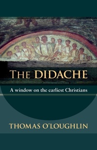 Enlarge image Cover: The Didache - SPCK Publishing