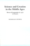 Cover: Science and Creation in the Middle Ages - University of Notre Dame Press