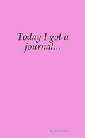 Cover: Today I Got a Journal... - Lulu.com