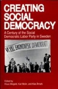 Cover: Creating Social Democracy - Pennsylvania State University Press