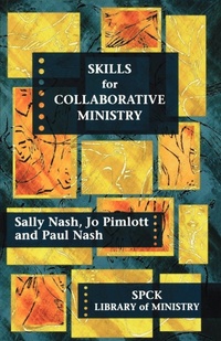 Enlarge image Cover: Skills for Collaborative Ministry - SPCK Publishing