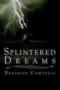 Cover: Splintered Dreams - Publish America