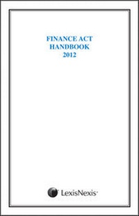 Enlarge image Cover: Finance Act Handbook 2012 - Tolley