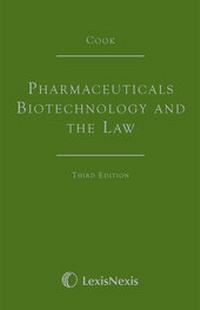 Abbildung von: Cook: Pharmaceuticals Biotechnology and the Law - Butterworths Law