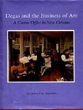 Cover: Degas and the Business of Art - Pennsylvania State University Press