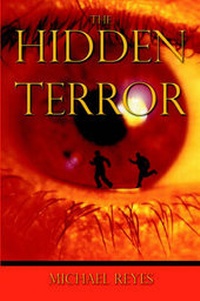 Enlarge image Cover: The Hidden Terror - Publish America