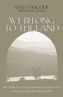 Cover: We Belong to the Land - University of Notre Dame Press