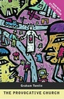 Cover: The Provocative Church: AND Study Guide - SPCK Publishing