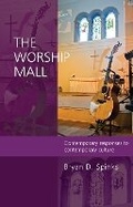 Cover: The Worship Mall - SPCK Publishing