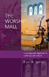Enlarge image Cover: The Worship Mall - SPCK Publishing
