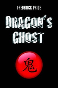 Enlarge image Cover: Dragon's Ghost - Publish America
