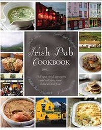 Abbildung von: Irish Pub Cookbook - Parragon Book Service Ltd