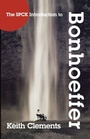 Cover: SPCK Introduction to Bonhoeffer - SPCK Publishing